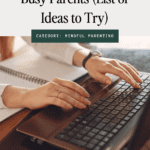 Realistic hobby ideas for busy parents