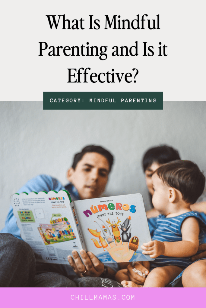 What is mindful parenting and is it effective?